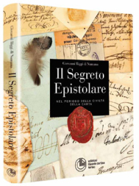 Il segreto epistolare. L'ultima fatica letteraria di Giovanni Riggi di Numana