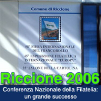 Riccione 2006: un grande successo la prima Conferenza Nazionale della Filatelia