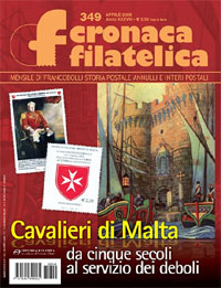 La filatelia e la storia dell'Ordine di Malta. Ad aprile su Cronaca Filatelica
